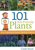 101 Kid-Friendly Plants