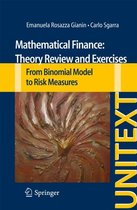 Mathematical Finance Theory Review and Exercises