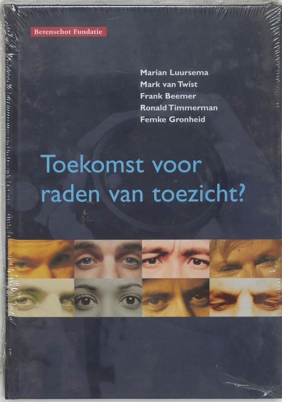 Cover van het boek 'Toekomst voor Raden van Toezicht / druk 1' van  Onbekend