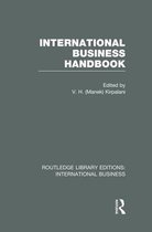 Routledge Library Editions: International Business- International Business Handbook (RLE International Business)