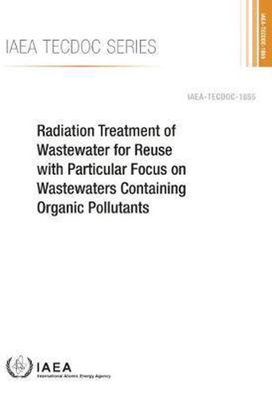IAEA TECDOC Series Radiation Treatment of Wastewater for Reuse with