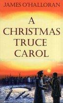 A Christmas Truce Carol