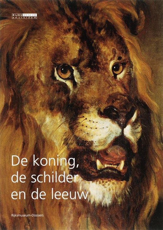 Cover van het boek 'De koning, de schilder en de leeuw' van M. van de Laar en Jenny Reynaerts