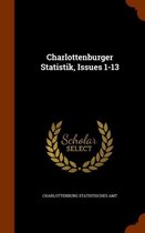 Charlottenburger Statistik, Issues 1-13