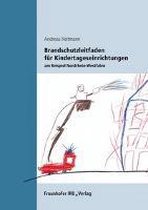 Brandschutzleitfaden für Kindertageseinrichtungen am Beispiel Nordrhein-Westfalen