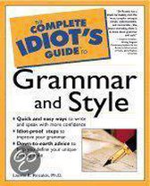 The Complete Idiot's Guide to Grammar and Style