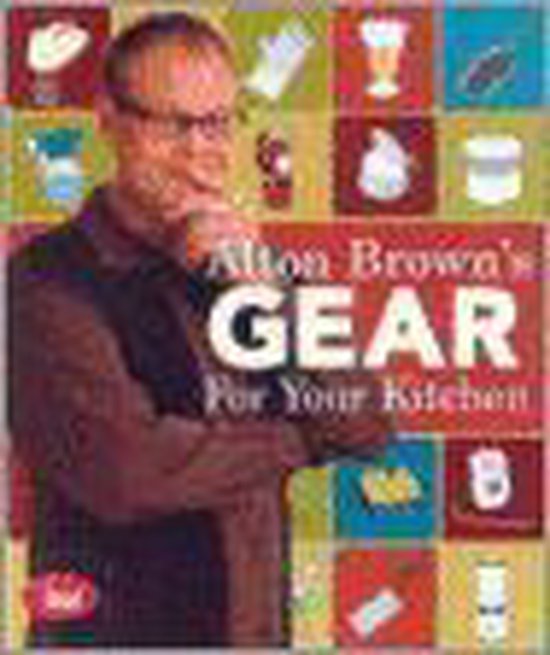 Alton Brown's Gear for Your Kitchen