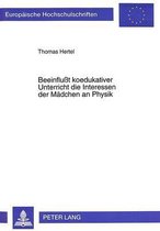 Beeinflusst Koedukativer Unterricht Die Interessen Der Maedchen an Physik