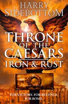 Throne of the Caesars 1 - Iron and Rust (Throne of the Caesars, Book 1)