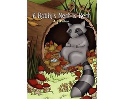 A Robin's Nest is Best