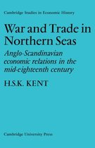 Cambridge Studies in Economic History- War and Trade in Northern Seas