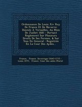 Ordonnance de Louis XIV Roy de France Et de Navarre