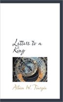 Letters to a King