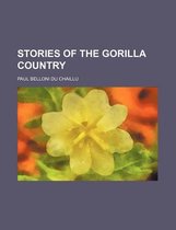 Stories of the Gorilla Country