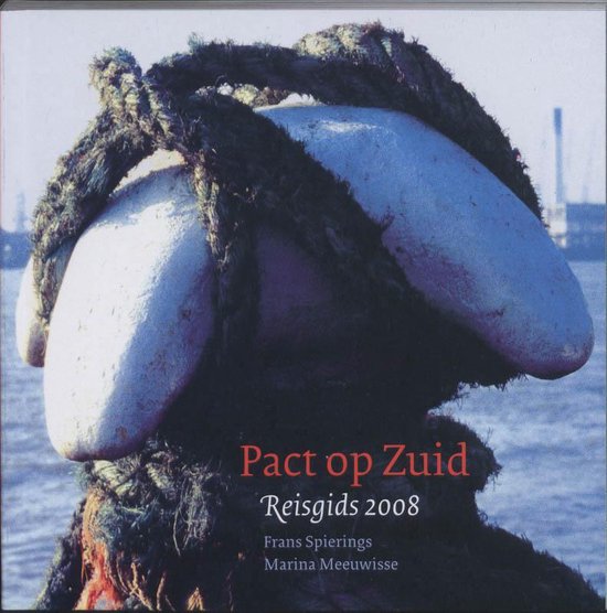 Pact Op Zuid Reisgids 2008