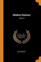 Modern Painters; Volume 3