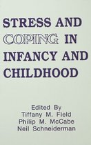 Stress and Coping Series - Stress and Coping in Infancy and Childhood