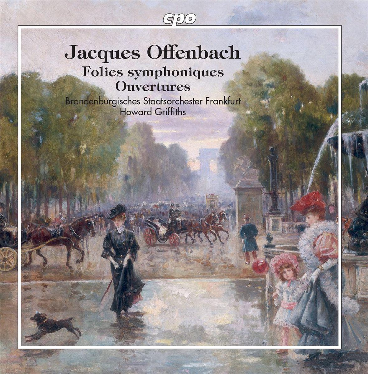 Jacques Offenbach: Folies symphoniques; Ouvertures