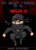 My Bestfriend Is A Ninja