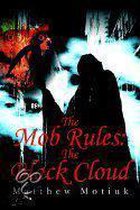 The Mob Rules