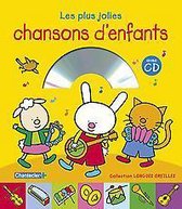 Longues oreilles - les plus jolies chansons d'enfants avec cd