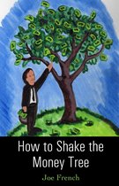 How to Shake the Money Tree