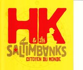 Hk & Les Saltimbanks - Citoyen Du Monde (2 CD)