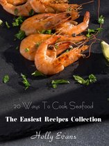 20 Ways To Cook Seafood