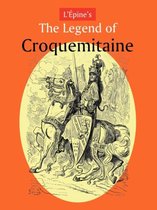 L'Aepine's The Legend of Croquemitaine, and the Chivalric Times of Charlemagne