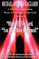 A Divine Connection with a Message from God Volume II