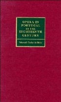 Opera in Portugal in the Eighteenth Century