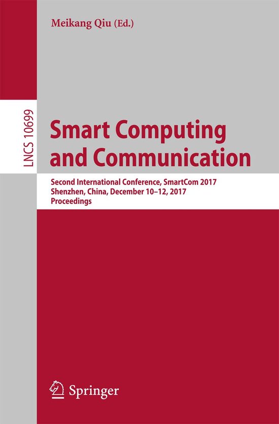 Lecture Notes in Computer Science 10699 - Smart Computing an ... - cover