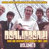 Beat! Freak! Volume 8 - Rare And Obscure British Beat 1964 - 1968