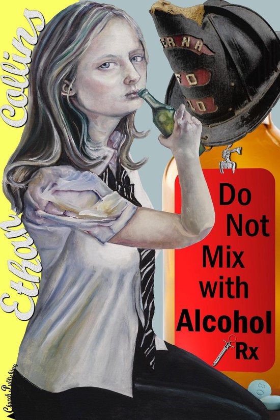 Do Not Mix with Alcohol (ebook), Ethan Collins 9781370465613 Boeken