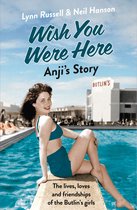 Individual stories from WISH YOU WERE HERE! 6 - Anji’s Story (Individual stories from WISH YOU WERE HERE!, Book 6)
