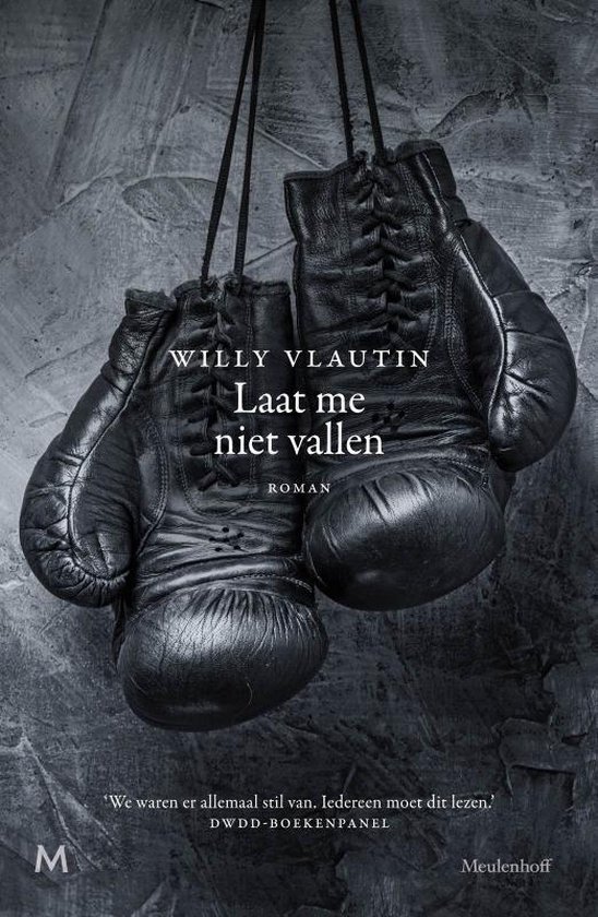 Laat me niet vallen - Willy Vlautin | Respetofundacion.org