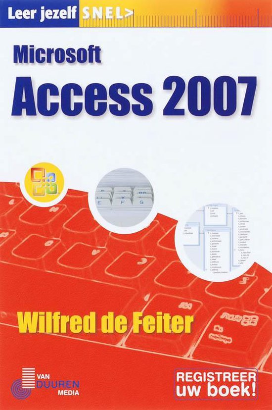 Cover van het boek 'Microsof Access 2007' van W.F. de Feiter