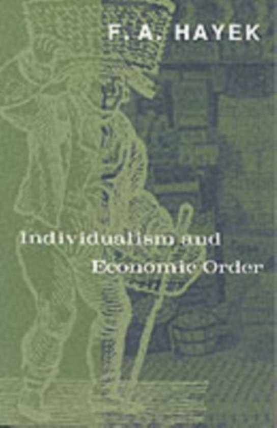 Boekomslag van 'Individualism and Economic Order' van F. A. Hayek met een schets van een man met een mand op zijn hoofd.