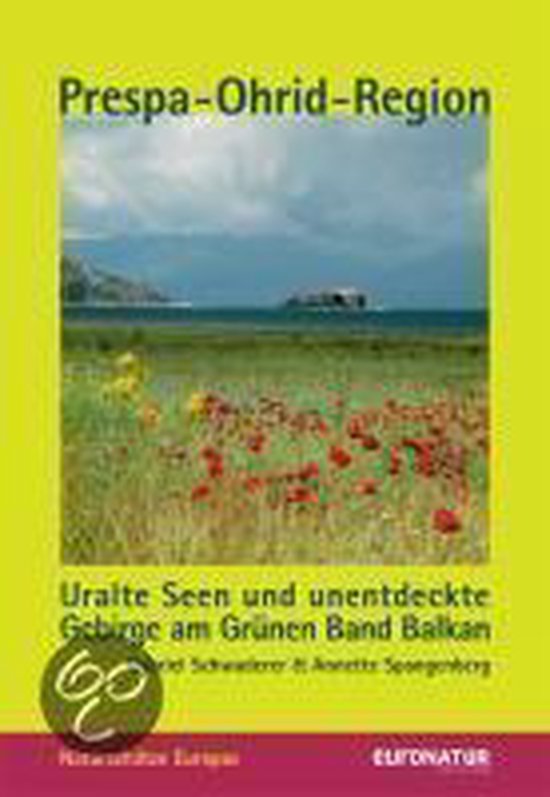 Naturschätze Europas 01. Prespa-Ohrid-Region - cover