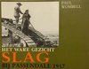 Slag bij Passendale 1917: Het ware gezicht