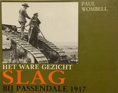 Slag bij Passendale 1917: Het ware gezicht