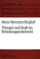 Therapie Und Strafe Im Betaeubungsmittelrecht