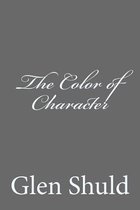 The Color of Character