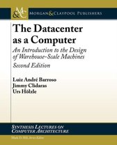 Synthesis Lectures on Computer Architecture-The Datacenter as a Computer