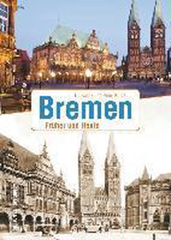 Boek met de titel Bremen, met afbeeldingen van gebouwen in de stad.