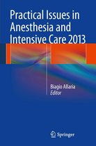 Practical Issues in Anesthesia and Intensive Care 2013
