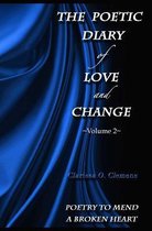 The Poetic Diary of Love and Change - Volume 2