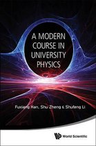Modern Course In University Physics, A