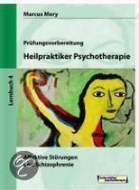 Heilpraktiker Psychotherapie 04. Affektive Störungen und Schizophrenie