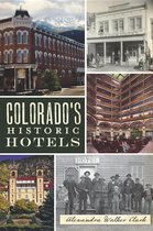 Landmarks - Colorado's Historic Hotels